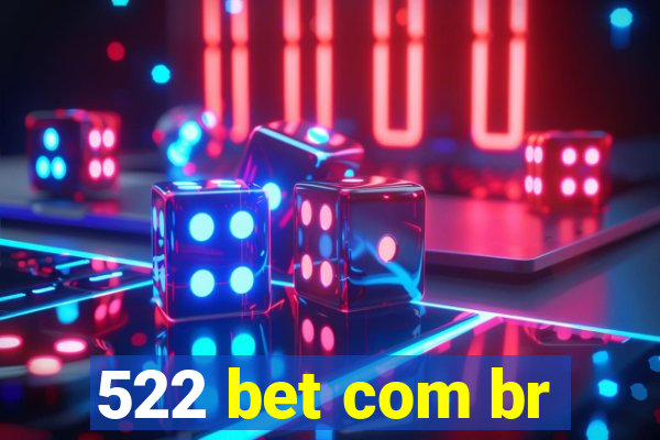 522 bet com br